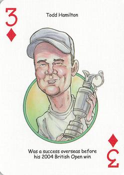 2005 Hero Decks Golf Heroes Playing Cards #3♦ Todd Hamilton Front
