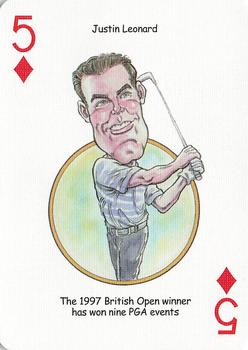 2005 Hero Decks Golf Heroes Playing Cards #5♦ Justin Leonard Front