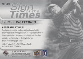 2021 SP Authentic - Sign of the Times #SOTT-BW Brett Wetterich Back