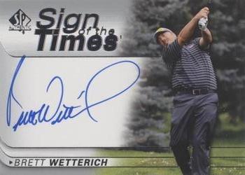 2021 SP Authentic - Sign of the Times #SOTT-BW Brett Wetterich Front
