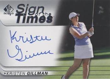 2021 SP Authentic - Sign of the Times #SOTT-KG Kristen Gillman Front