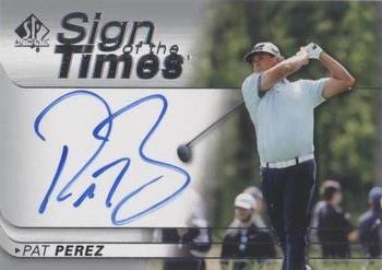 2021 SP Authentic - Sign of the Times #SOTT-PP Pat Perez Front