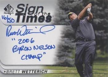 2021 SP Authentic - Sign of the Times Inscriptions #SOTT-BW Brett Wetterich Front