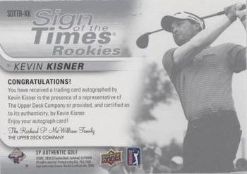 2021 SP Authentic - Sign of the Times Rookies Inscriptions #SOTTR-KK Kevin Kisner Back