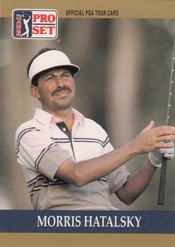 1990 Pro Set PGA Tour #25 Morris Hatalsky Front