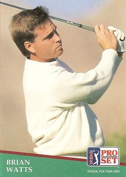 1991 Pro Set PGA Tour #135 Brian Watts Front