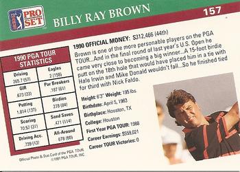 1991 Pro Set PGA Tour #157 Billy Ray Brown Back