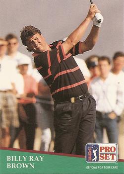 1991 Pro Set PGA Tour #157 Billy Ray Brown Front