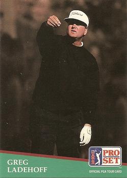 1991 Pro Set PGA Tour #165 Greg Ladehoff Front