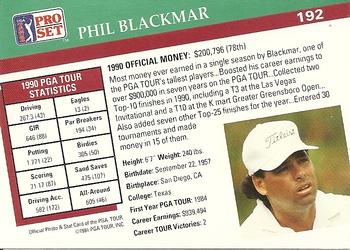 1991 Pro Set PGA Tour #192 Phil Blackmar Back