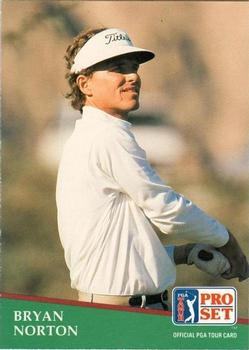 1991 Pro Set PGA Tour #52 Bryan Norton Front