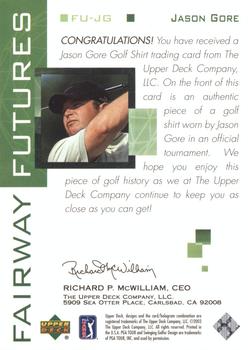 2003 Upper Deck - Fairway Futures #FU-JG Jason Gore Back