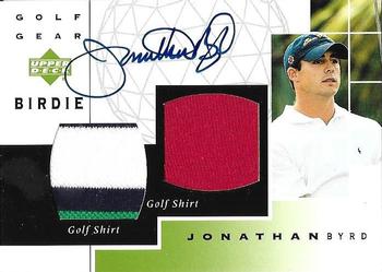 2003 Upper Deck - Golf Gear Birdie Autographs #GB-JB Jonathan Byrd Front
