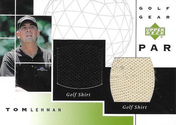 2003 Upper Deck - Golf Gear Par #GP-TL Tom Lehman Front