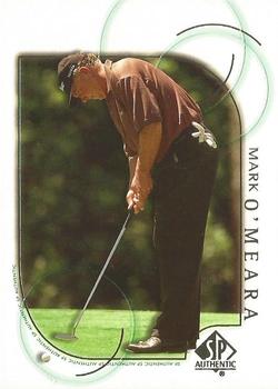 2001 SP Authentic #4 Mark O'Meara Front