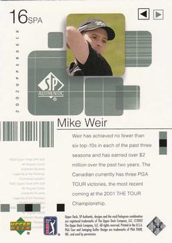 2002 SP Authentic #16SPA Mike Weir Back
