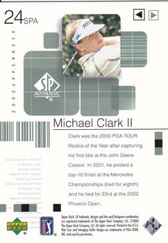 2002 SP Authentic #24SPA Michael Clark II Back