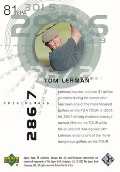 2002 SP Authentic #81SPA Tom Lehman Back