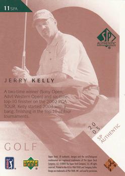 2003 SP Authentic #11SPA Jerry Kelly Back