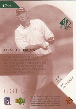 2003 SP Authentic #17SPA Tom Lehman Back