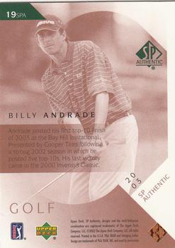 2003 SP Authentic #19SPA Billy Andrade Back