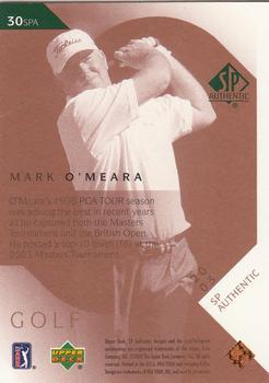 2003 SP Authentic #30SPA Mark O'Meara Back