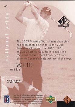 2003 SP Authentic #42 Mike Weir Back