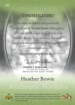 2004 SP Authentic #106 Heather Bowie Back