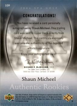 2004 SP Authentic #109 Shaun Micheel Back