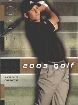 2003 SP Game Used #3 Sergio Garcia Front