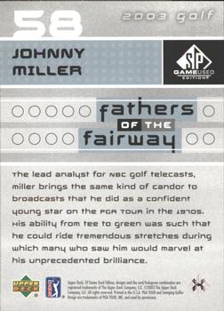 2003 SP Game Used #58 Johnny Miller Back