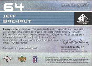 2003 SP Game Used #64 Jeff Brehaut Back