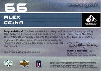 2003 SP Game Used #66 Alex Cejka Back