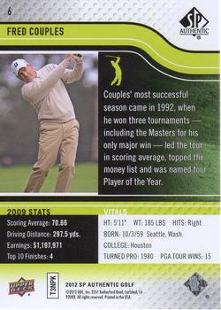 2012 SP Authentic #6 Fred Couples Back