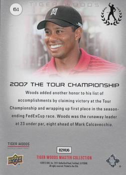 2013 Upper Deck Tiger Woods Master Collection #61 2007 THE TOUR Championship Back