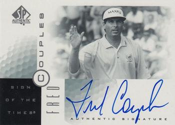 2001 SP Authentic - Sign of the Times #FC Fred Couples Front