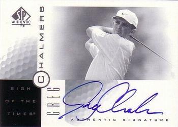 2001 SP Authentic - Sign of the Times #GC Greg Chalmers Front
