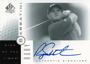 2001 SP Authentic - Sign of the Times #RS Rory Sabbatini Front