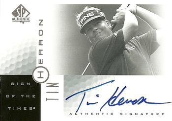 2001 SP Authentic - Sign of the Times #TH Tim Herron Front