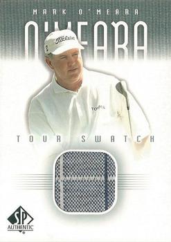 2001 SP Authentic - Tour Swatch #MO-TS Mark O'Meara Front