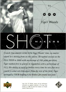 2001 SP Authentic - Shotmakers #S1 Tiger Woods Back