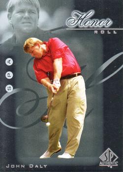 2001 SP Authentic - Honor Roll #HR7 John Daly Front