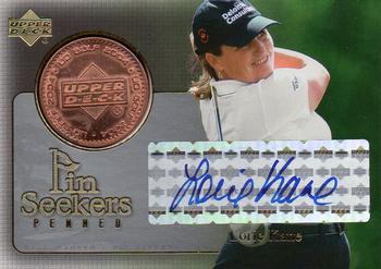 2004 Upper Deck - Pin Seekers Penned Bronze #PS10A Lorie Kane Front