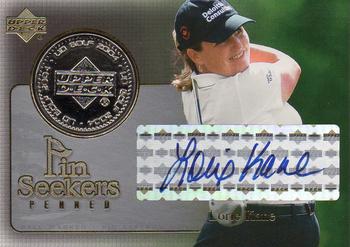 2004 Upper Deck - Pin Seekers Penned Silver #PS10A Lorie Kane Front