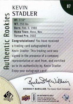 2014 SP Authentic #87 Kevin Stadler Back