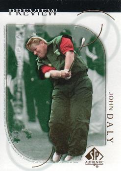 2001 Upper Deck - SP Authentic Preview #1 John Daly Front