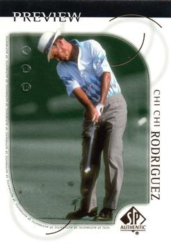 2001 Upper Deck - SP Authentic Preview #19 Chi Chi Rodriguez Front