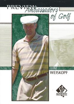 2001 Upper Deck - SP Authentic Preview #52 Tom Weiskopf Front