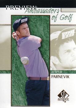 2001 Upper Deck - SP Authentic Preview #55 Jesper Parnevik Front