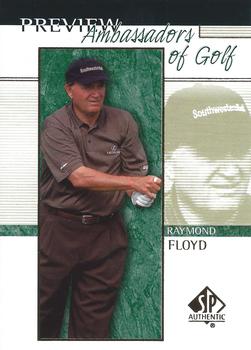 2001 Upper Deck - SP Authentic Preview #56 Raymond Floyd Front
